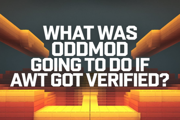 What Was OddMod Going to Do If AWT Got Verified