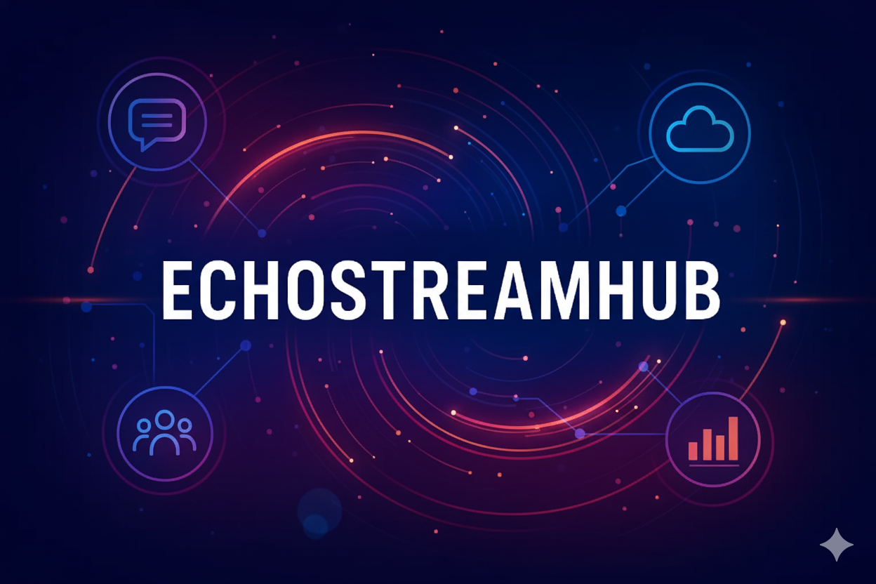Echostreamhub: The Ultimate Streaming and Connectivity Hub